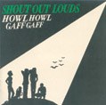 Shout out louds