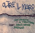 Oltre il muro - Serata finale