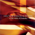 Hector Zazou & Swara