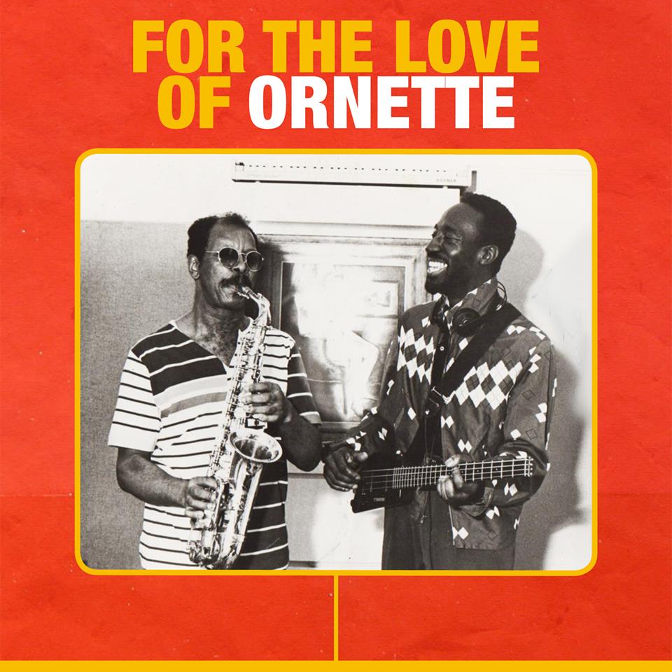 For the Love of Ornette - Selezioni