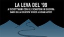 LA LEVA DEL '99: a diciott'anni con gli scarponi in guerra
