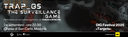 TRAP_OS - The Surveillance Game. Collettivo SYNCTRL